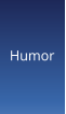 Humor