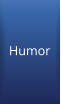 Humor